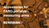 Accessories for FARO portable measuring arms. Renishaw styli, metrology fixturing and tables